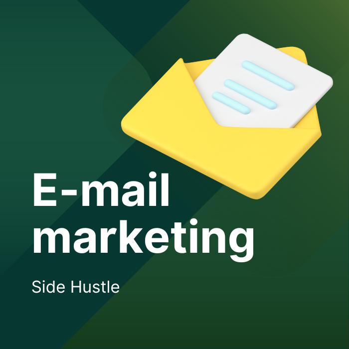 email marketing side hustles - tips and tricks